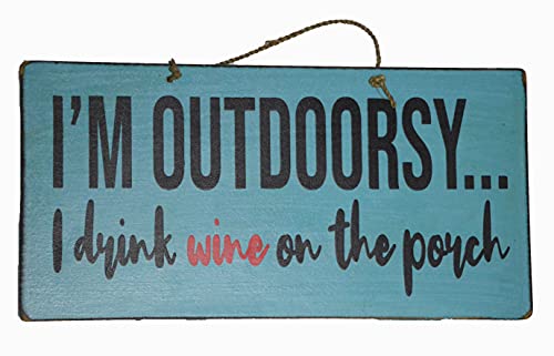 I'M OUTDOORSY... I DRINK WINE ON THE PORCH Tiki Bar Sign Beautiful Beach Drinking Sunset Palm Tree Tropical Island Decor