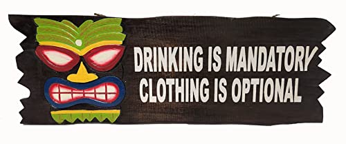 Hand Carved Wooden TIKI MASK DRINKING IS MANDATORY, CLOTHING IS OPTIONAL Cocktails Drinking BEACH Sign
