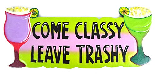 Hand Carved Wooden Come Classy Leave Trashy Cocktails Parrot Drinking Beach Happy Hour Sign