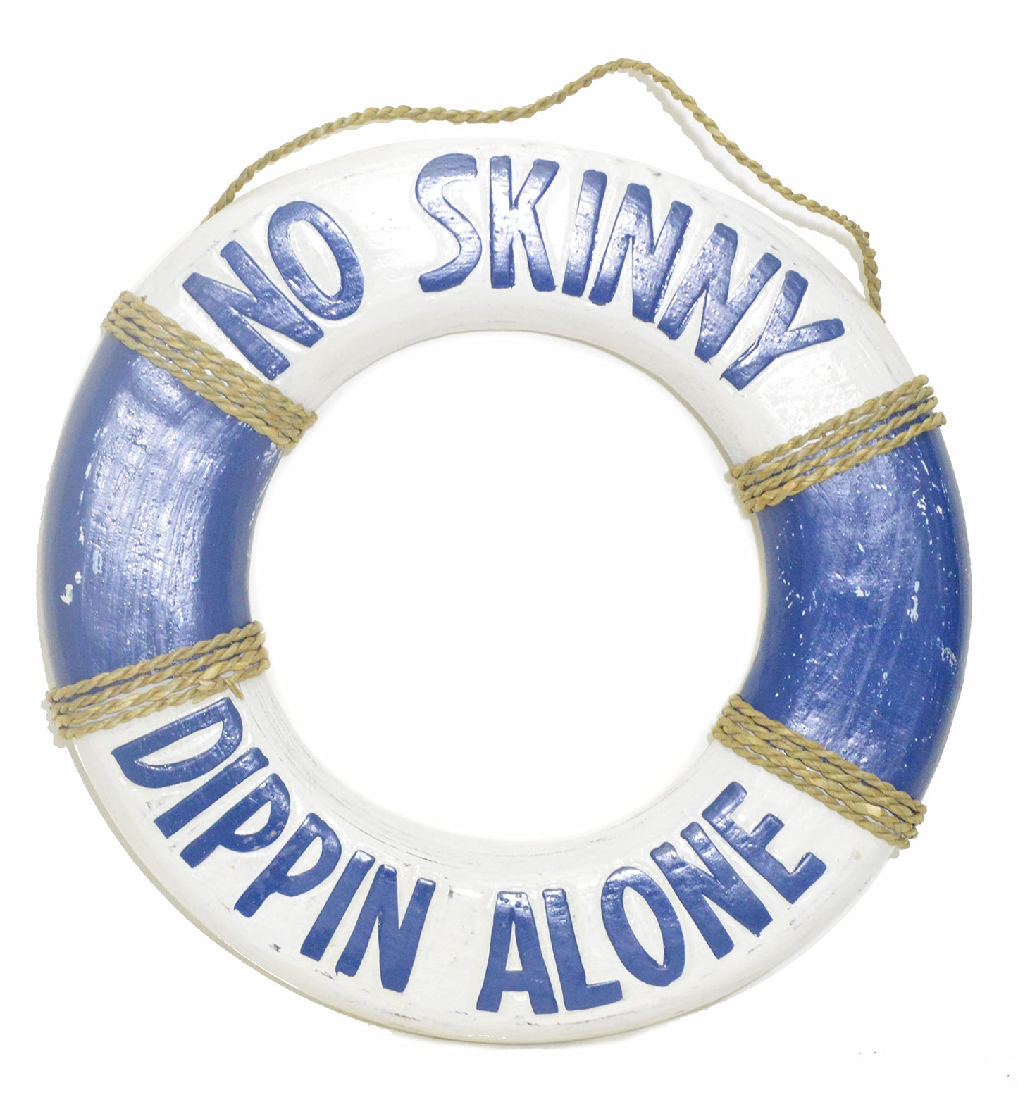 No skinny dippin Lifesaver Wooden Buoy Sign Hand Carved and Painted Art Alone